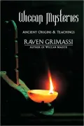The Wiccan Mysteries: Ancient Origins & Teachings