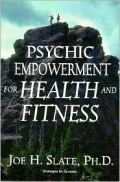Psychic Empowerment for Health and Fitness