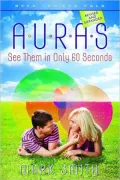 Auras: See Them in Only 60 seconds