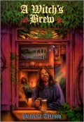 A Witch's Brew : The Art of Making Magical Beverages