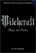 Witchcraft: Theory and Practice