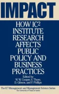 Impact: How IC2 Institute Research Affects Public Policy and Business Practices, Vol. 6