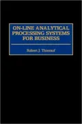 On-Line Analytical Processing Systems For Business