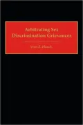 Arbitrating Sex Discrimination Grievances