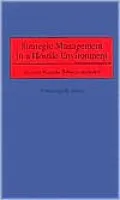 Strategic Management in a Hostile Environment: Lessons from the Tobacco Industry