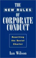 The New Rules of Corporate Conduct: Rewriting the Social Charter