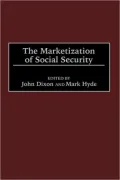 The Marketization Of Social Security