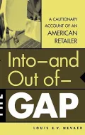 Into- And Out Of- The Gap: A Cautionary Account of an American Retailer