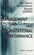 Management Systems and Organizational Performance : The Search for Excellence Beyond ISO9000