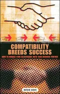 Compatibility Breeds Success How to Manage Your Relationship With Your Business Partner