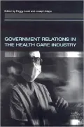 Government Relations in the Health Care Industry