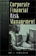 Corporate Financial Risk Management: A Computer-based Guide for Nonspecialists