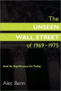 The Unseen Wall Street Of 1969-1975
