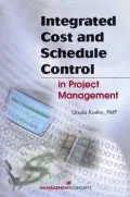 Integrated Cost and Schedule Control in Project Management
