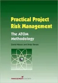 Practical Project Risk Management: The ATOM Methodology