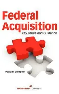 Federal Acquisition: Key Issues and Guidance
