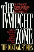The Twilight Zone the Original Stories