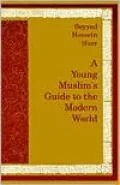 Young Muslim's Guide to the Modern World