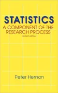 Statistics: A Component of the Research Process