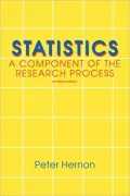 Statistics: A Component of the Research Process