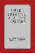 Service Quality in Academic Libraries