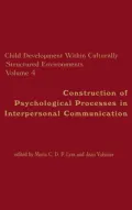 Construction of Psychological Processes in Interpersonal Communication