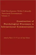 Child Development Within Culturally Structured Environments, Volume 4