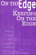 On The Edge And Keeping On The Edge