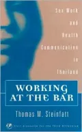 Working at the Bar: Sex Work and Health Communication in Thailand