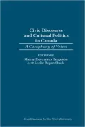Civic Discourse And Cultural Politics In Canada