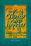 Working with Words and Images: New Steps in an Old Dance