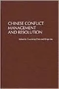 Chinese Conflict Management and Resolution