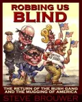 Robbing Us Blind: The Return of the Bush Gang and the Mugging of America