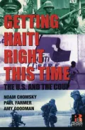 Getting Haiti Right This Time: The U.S. and the Coup