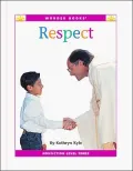 Respect: Level Three Reader