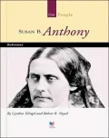Susan B. Anthony: Reformer
