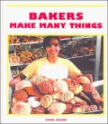 Bakers Make Many Things