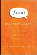 Jesus the Evangelist: Learning to Share the Gospel from the Book of John