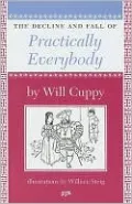 The Decline and Fall of Practically Everybody