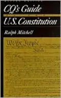 CQ's Guide to the U.S. Constitution, 2nd Edition