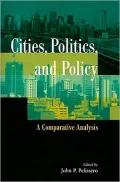 Cities, Politics, and Policy: A Comparative Analysis