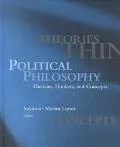 Political Philosophy: Theories, Thinkers, and Concepts