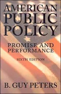 American Public Policy: Promise and Performance