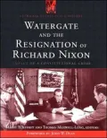Watergate and the resignation of Richard Nixon