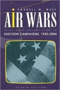 Air Wars: Television Advertising in Election Campaigns,1952-2004