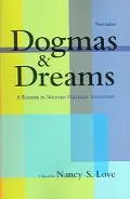 Dogmas and Dreams: A Reader In Modern Political Ideologies, 3rd Edition