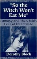 So The Witch Won'T Eat Me