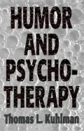 Humor And Psychotherapy by Thomas L. Kuhlman — book cover