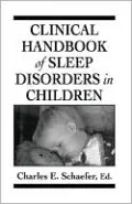Clinical Handbook Of Sleep Disorders In Children