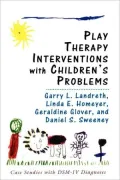 Play Therapy Interventions With Children's Problems